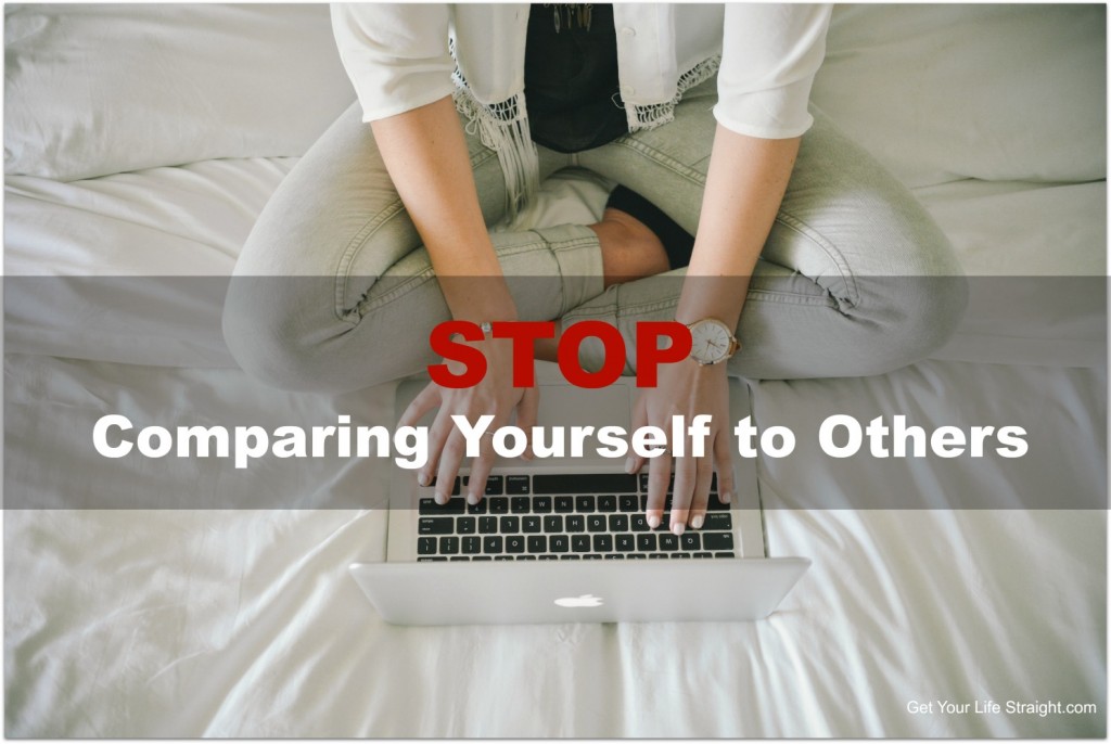 STOP comparing yourself to others - Get Your Life Straight - Blog
